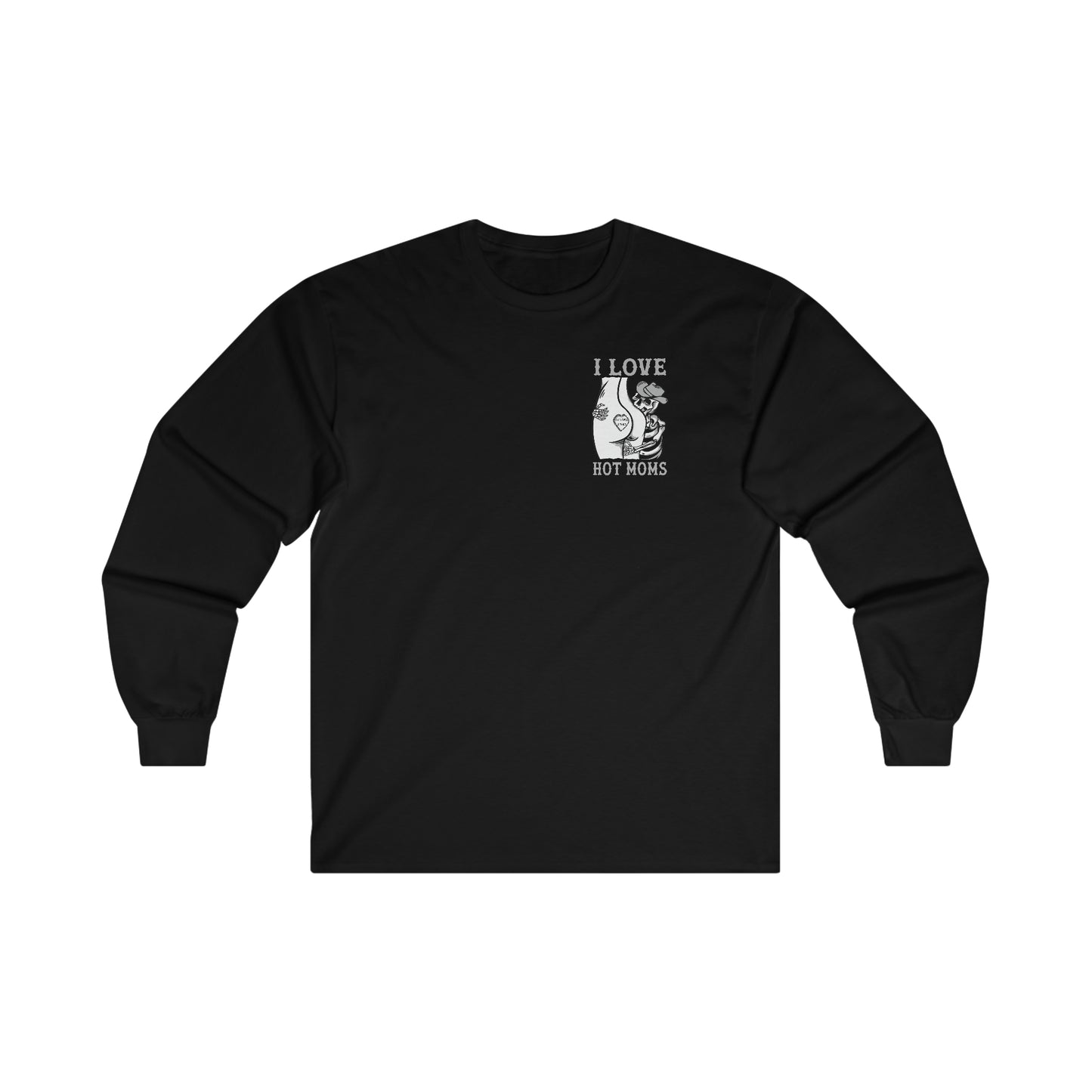 I Love Hot Moms Ultra Cotton Long Sleeve Tee