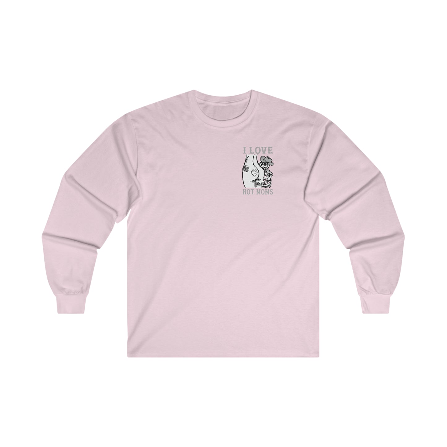 I Love Hot Moms Ultra Cotton Long Sleeve Tee