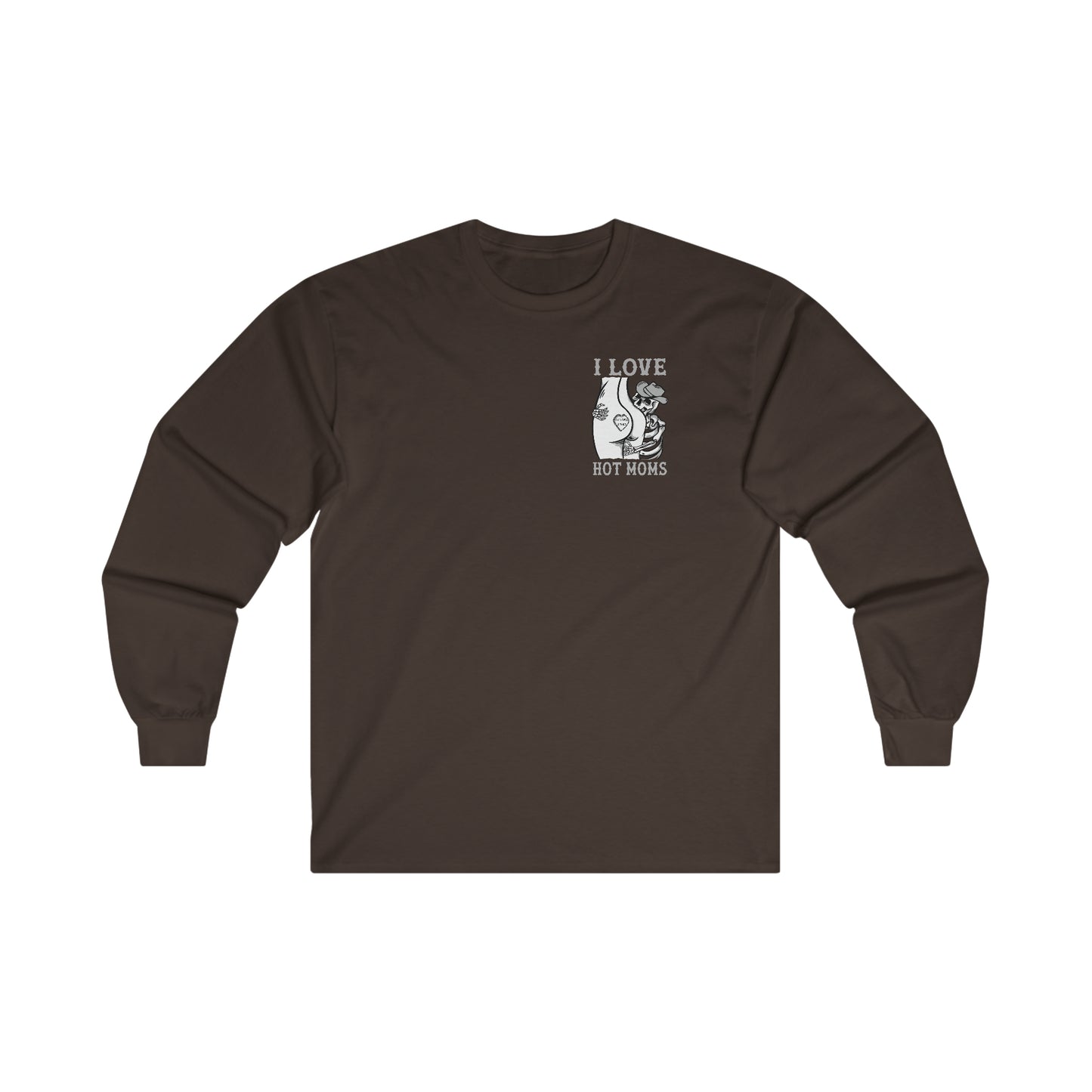 I Love Hot Moms Ultra Cotton Long Sleeve Tee