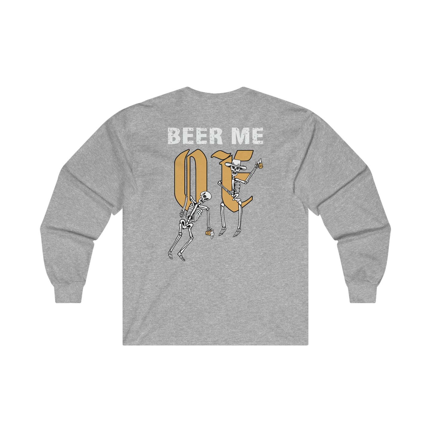 Beer Me Ultra Cotton Long Sleeve Tee