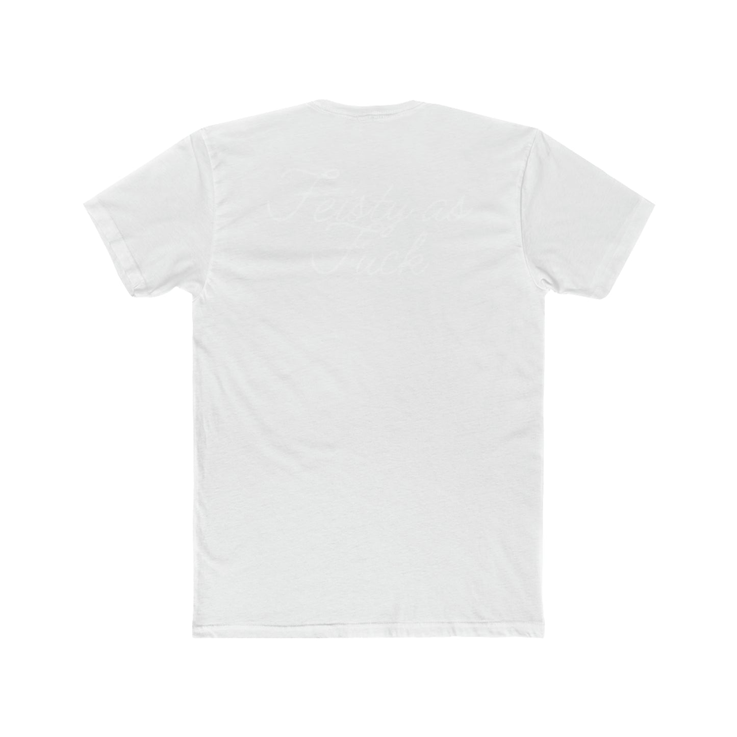 Feisty As Fuck Graphic Tee