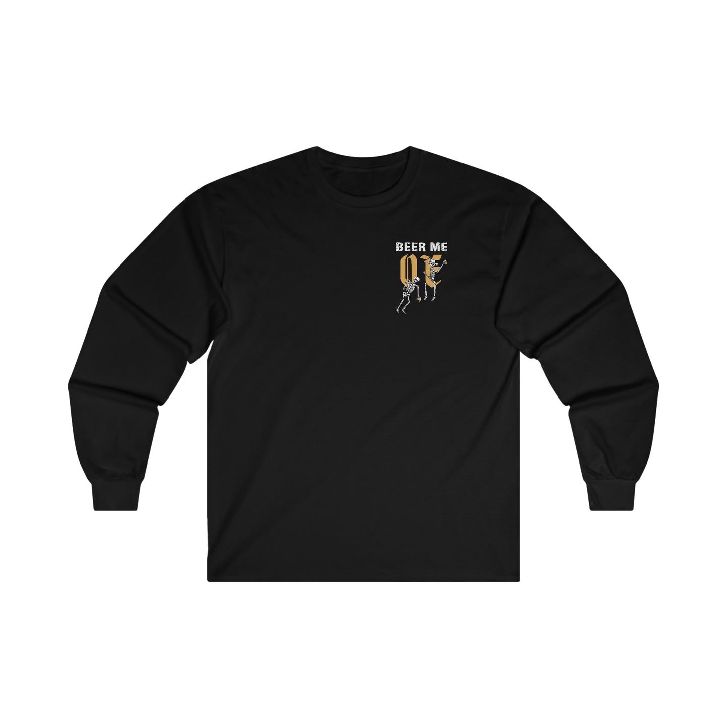 Beer Me Ultra Cotton Long Sleeve Tee
