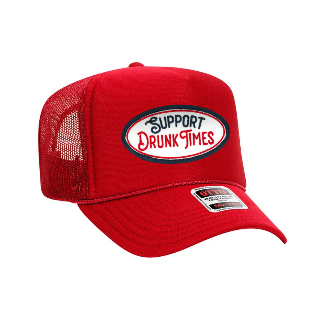 Support Drunk Times trucker hat