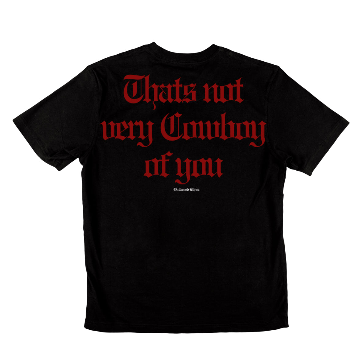 That’s not very Cowboy of you graphic tee