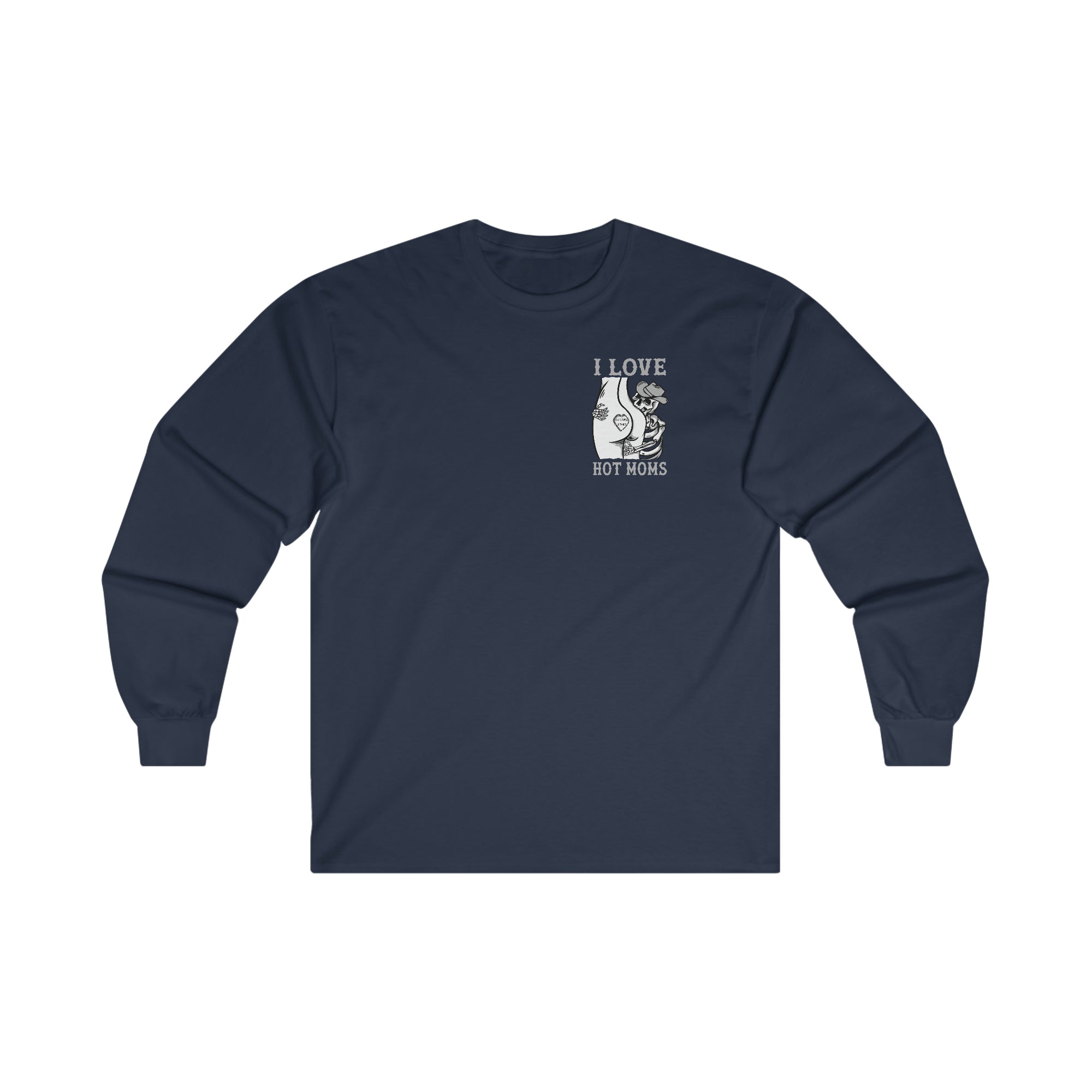 I Love Hot Moms Ultra Cotton Long Sleeve Tee