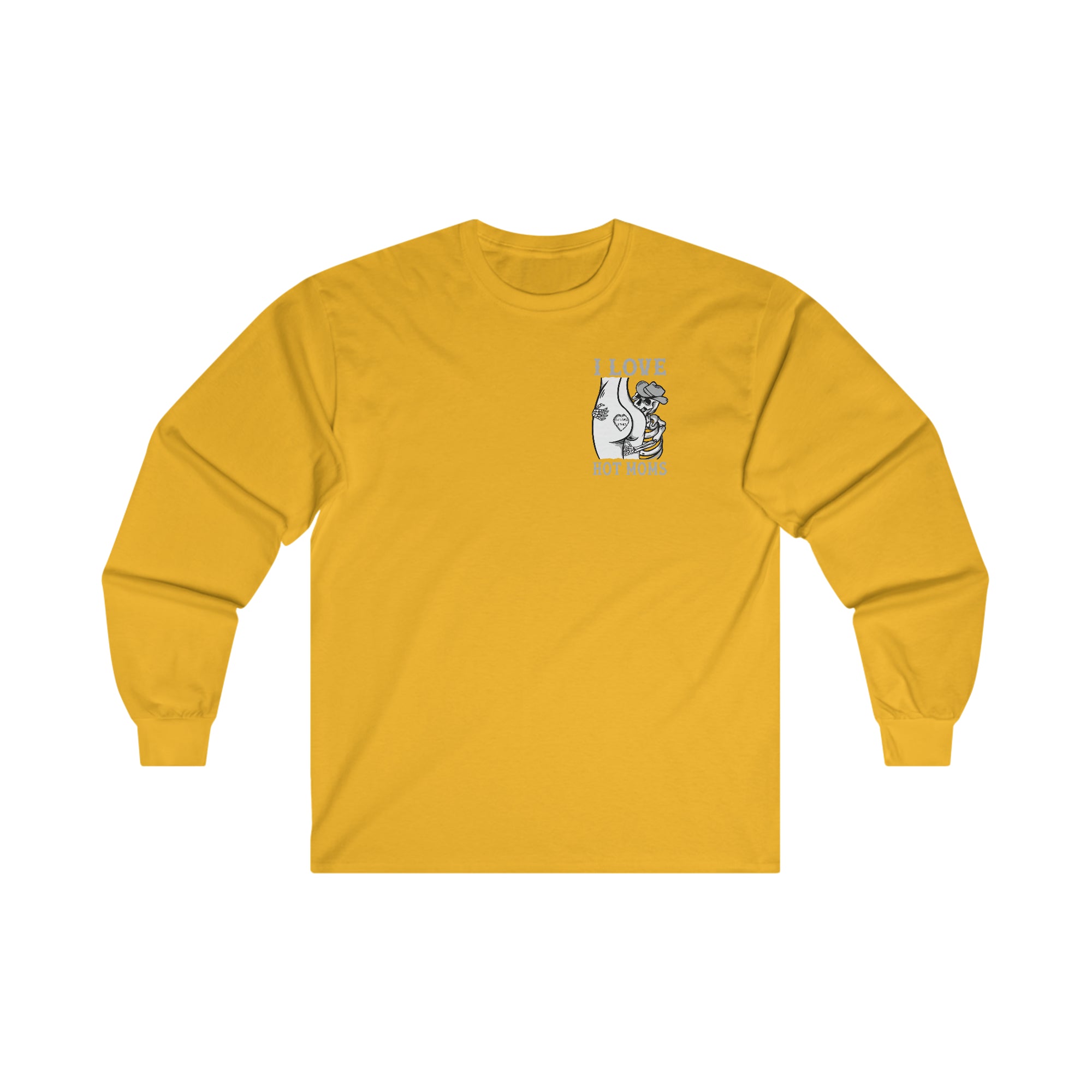 I Love Hot Moms Ultra Cotton Long Sleeve Tee