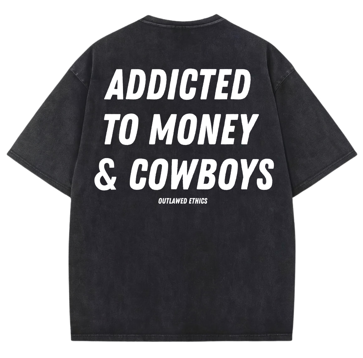 Addicted to money & cowboys oversized t shirt
