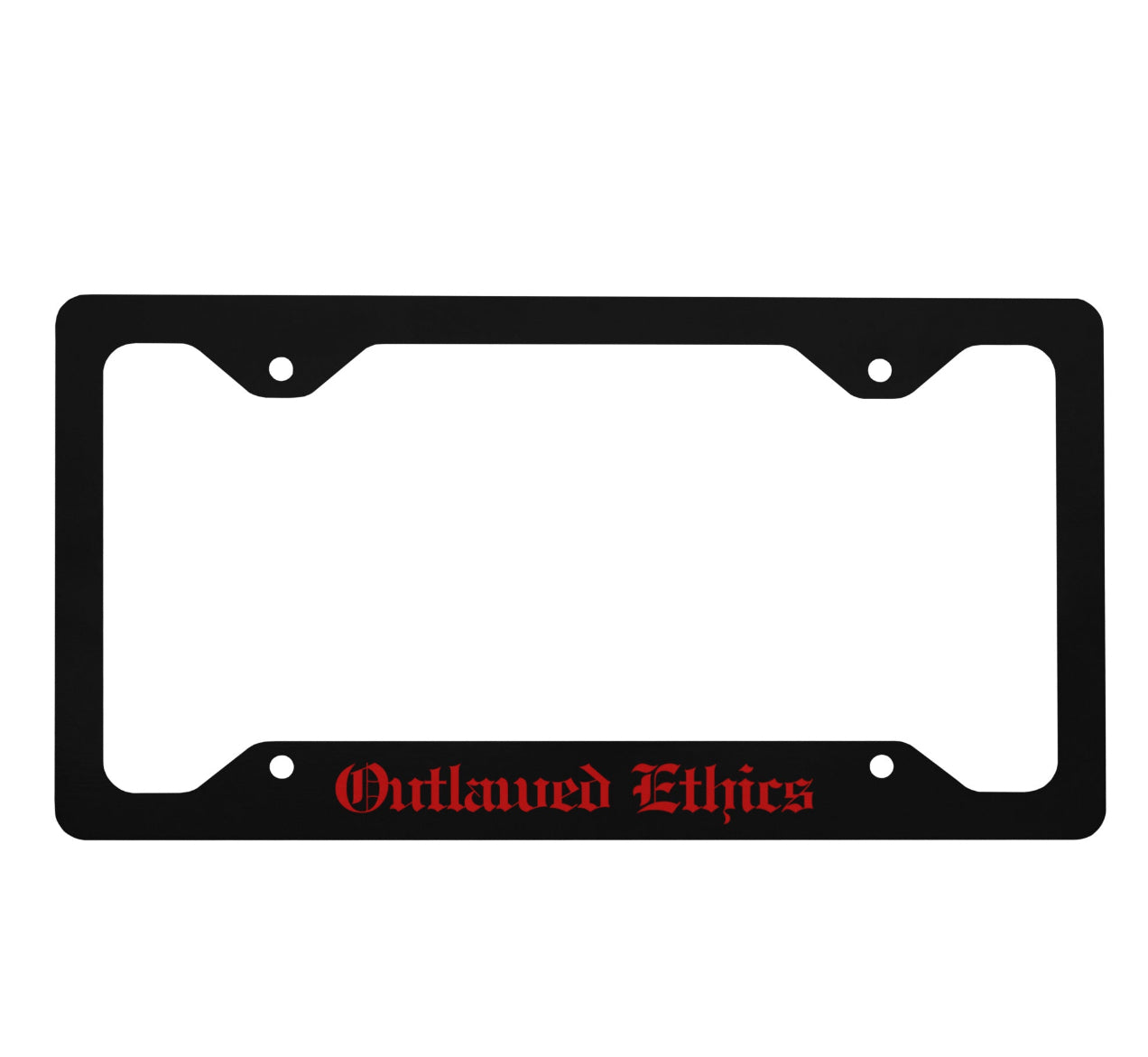 Outlawed Ethics Metal License Plate Frame