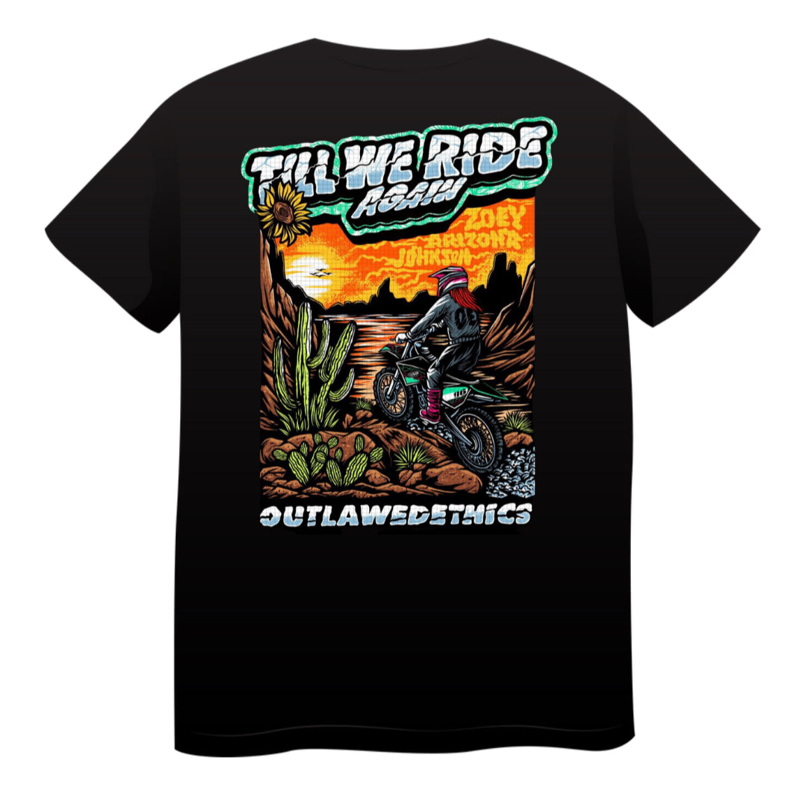 Zoey Till We Ride Again Graphic Tee – Outlawed Ethics