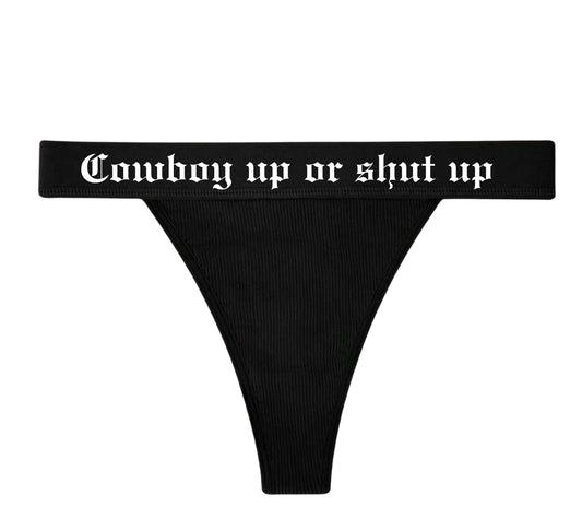 Cowboy Up or Shut Up