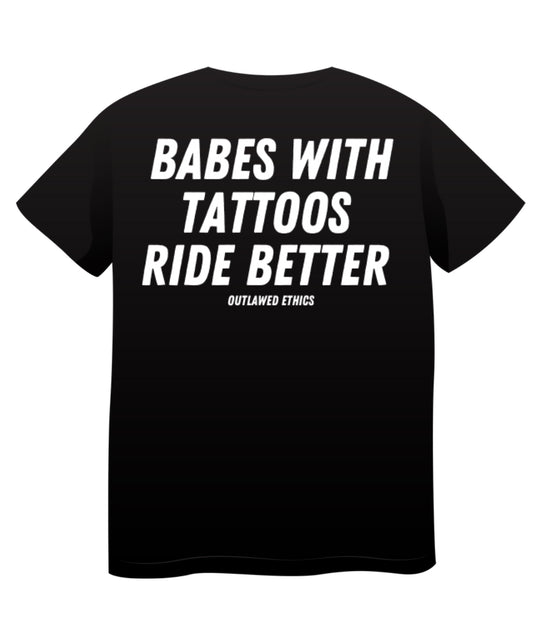 Babes with tattoos ride better graphic tee