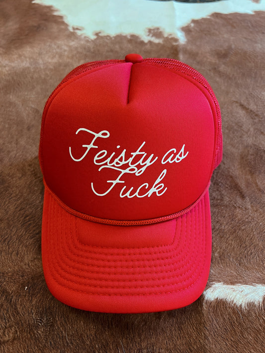 Feisty As Fuck Trucker Hat