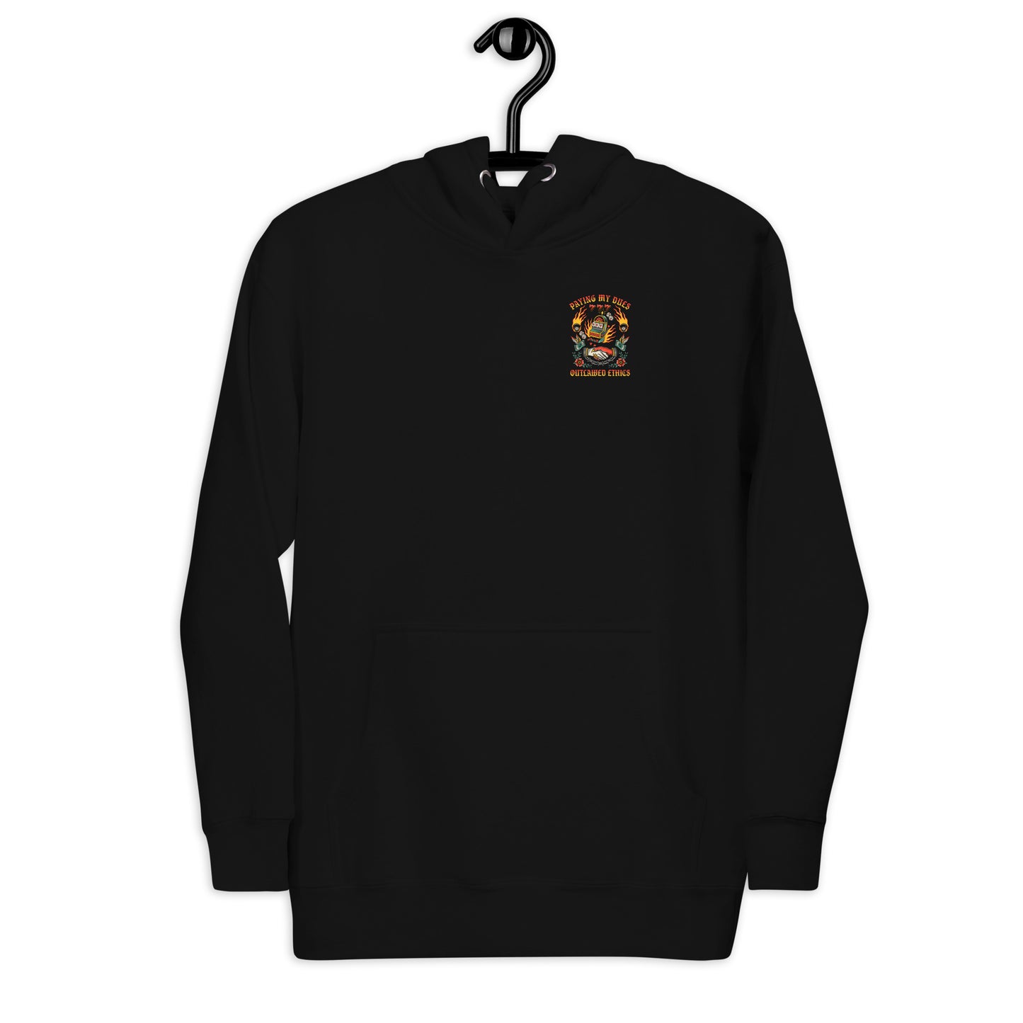 Paying My Dues Hoodie